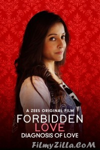  Forbidden Love Diagnosis Of Love (2020) Hindi Movie