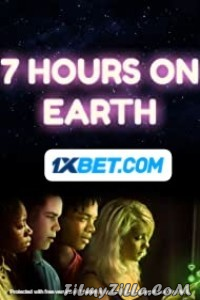 7 Hours on Earth (2022) Hindi Dubbed