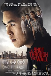 A Shot Through the Wall (2021) English Movie