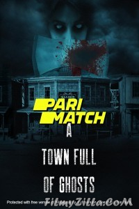 A Town Full of Ghosts (2022) Hindi Dubbed