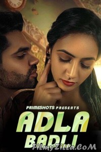 Adla Badli (2023) PrimeShots Original