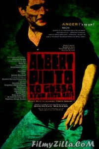 Albert Pinto Ko Gussa Kyun Aata Hai (2019) Hindi Movie