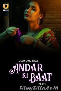 Andar Ki Baat (2023) Part 2 Ullu Original