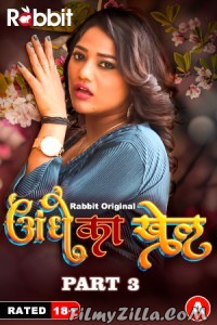 Andhe Ka Khel (2023) Part 3 RabbitMovies Original