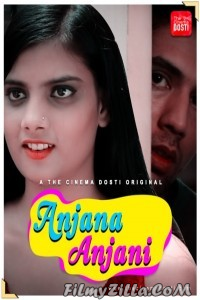 Anjana Anjani (2020) CinemaDosti Original