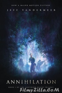 Annihilation (2018) English Movie