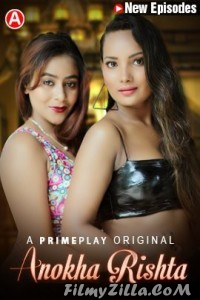 Anokha Rishta (2023) PrimePlay Original