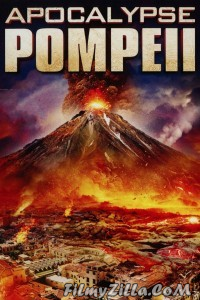 Apocalypse Pompeii (2014) Dual Audio Hindi Dubbed