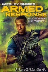 Armed Response (2017) Hindi Dubbed