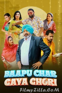 Baapu Char Gaya Ghori (2023) Punjabi Movie