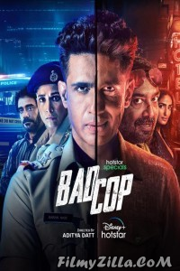 Bad Cop (2024) Season 1 Hindi Web Series