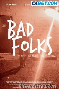 Bad Folks (2021) Hindi Dubbed