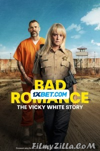 Bad Romance The Vicky White Story (2023) Hindi Dubbed