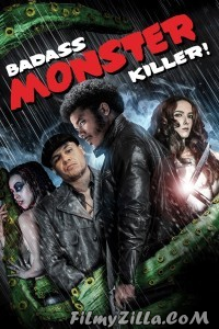 Badass Monster Killer (2015) Hindi Dubbed