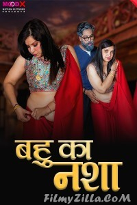 Bahu Ka Nasha (2024) MoodX Original