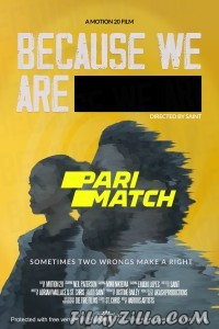 Because We Are (2022) Hindi Dubbed