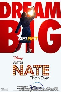 Better Nate Than Ever (2022) Hindi Dubbed