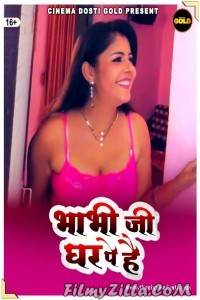 Bhabhi Ji Ghar Pe Hai (2021) CinemaDosti Original