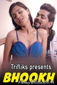 Bhookh (2023) Triflicks Original