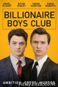 Billionaire Boys Club (2018) English Movie