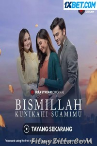 Bismillah Kunikahi Suamimu (2023) Hindi Dubbed