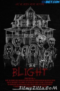 Blight (2022) Hindi Dubbed