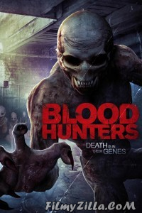 Blood Hunters (2016) Hindi Dubbed