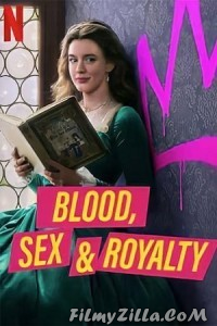 Blood Sex and Royalty (2022) Hindi Web Series