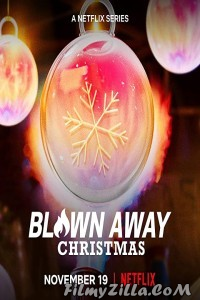 Blown Away Christmas (2021) Web Series