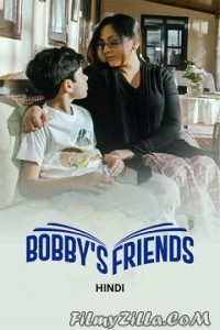 Bobbys Friends (2023) Hindi Movie