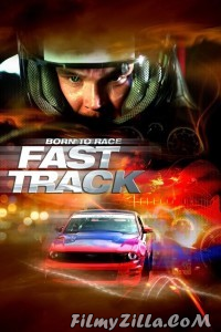 Born to Race Fast Track (2014) Hindi Dubbed