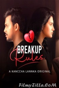 Breakup Rules (2021) KancchaLannka Original