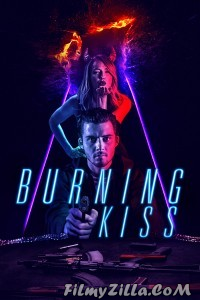 Burning Kiss (2018) Hindi Dubbed