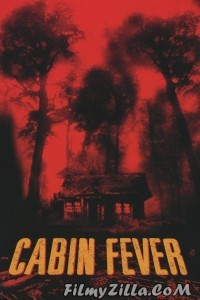 Cabin Fever (2002) Hindi Dubbed