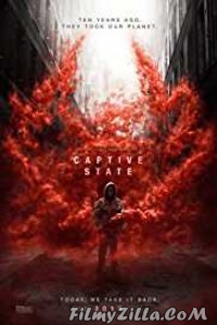 Captive State (2019) English Movie