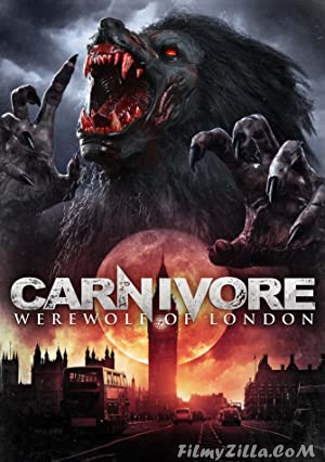 Carnivore Werewolf of London (2017) Hindi Dubbed