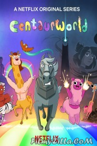 Centaurworld (2021) Season 2 Web Series