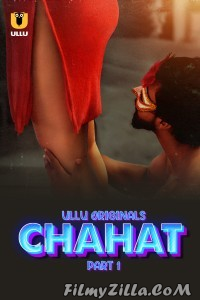 Chahat (2023) Ullu Original