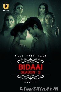 CharmSukh Bidaai (Season 2) Part 2 (2023) Ullu Original