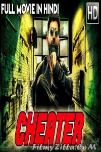 Cheater (2018) South Indian Hindi Dubbed Movie