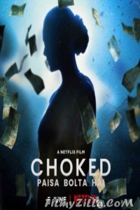 Choked (2020) Web Series