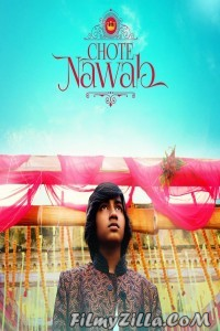 Chote Nawab (2024) Hindi Movie