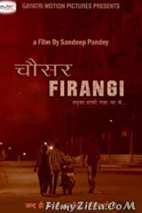 Chousar Firangi (2019) Hindi Movie