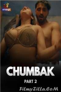 Chumbak (2023) Part 2 Atrangii Original