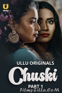 Chuski (2024) Ullu Original