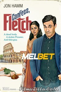 Confess Fletch (2022) Hindi Dubbed