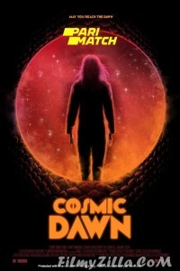 Cosmic Dawn (2022) Hindi Dubbed