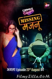 Crimes And Confessions: Missing Majnu (2024) Season 3 Hindi Web Series