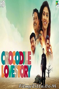 Crocodile Love Story (2019) South Indian Hindi Dubbed Movie