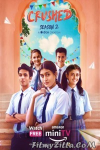 Crushed (2022) Season 2 Hindi Web Series